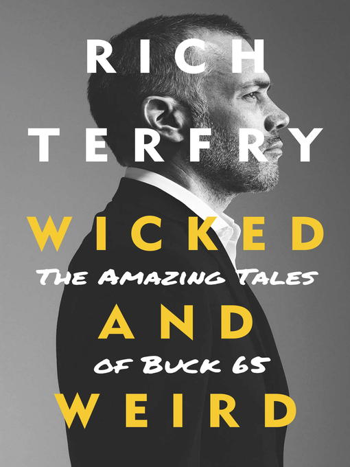 Title details for Wicked and Weird by Rich Terfry - Available